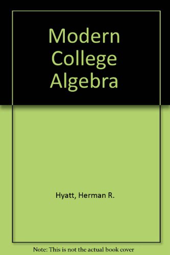 Beispielbild fr Modern College Algebra zum Verkauf von Better World Books