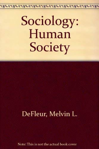 Imagen de archivo de Sociology: Human Society a la venta por Lighthouse Books and Gifts