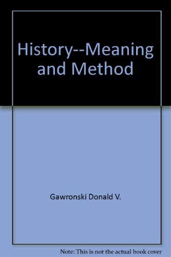 9780673079688: History--meaning and method