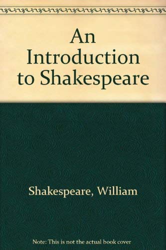 Stock image for An Introduction to Shakespeare for sale by Better World Books: West