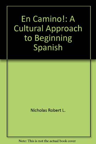 Imagen de archivo de En Camino!: A Cultural Approach to Beginning Spanish a la venta por Cambridge Rare Books