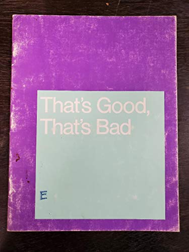 Stock image for That's Good, That's Bad (Scott Foresman Reading Systems) for sale by ThriftBooks-Dallas