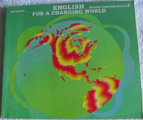 9780673100061: English for a Changing World Level 2 Teachers Edition