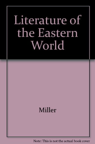 Beispielbild fr Literature of the Eastern World zum Verkauf von Better World Books