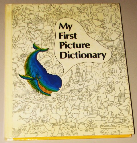 9780673102553: Title: My first picture dictionary