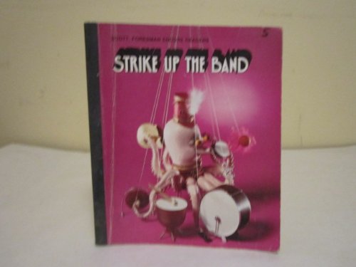 Strike up the band (Scott, Foresman encore readers) (9780673113955) by Aaron, Ira E