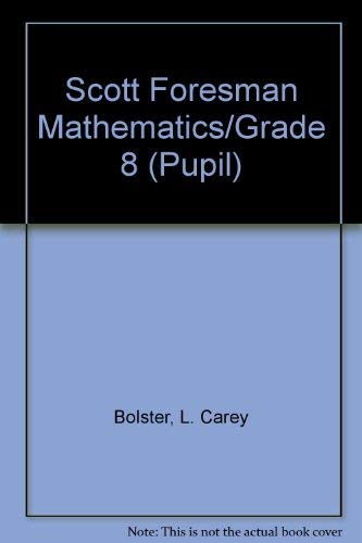 9780673118189: Scott Foresman Mathematics/Grade 8 (Pupil)