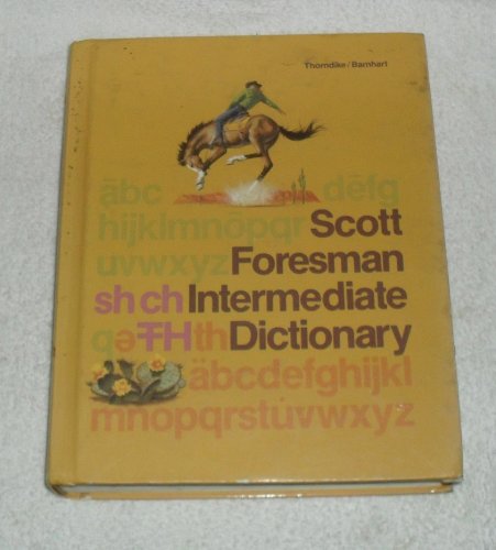 Imagen de archivo de Scott Foresman Intermediate Dictionary a la venta por Your Online Bookstore
