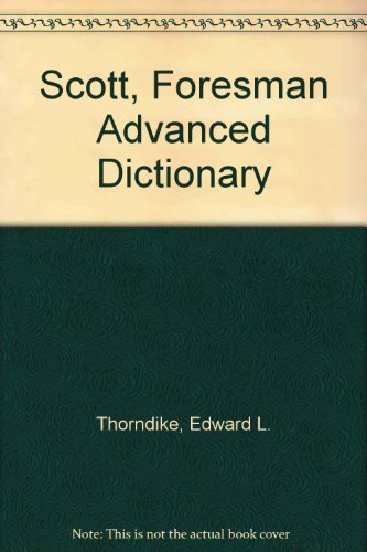 Beispielbild fr Scott Foresman Advanced Dictionary zum Verkauf von Irish Booksellers
