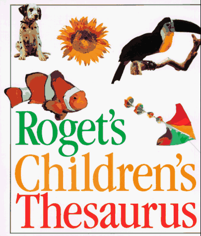 Beispielbild fr Roget's Children's Thesaurus zum Verkauf von ThriftBooks-Phoenix