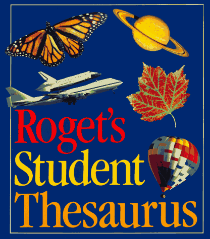 Beispielbild fr Roget's Student Thesaurus zum Verkauf von Wonder Book