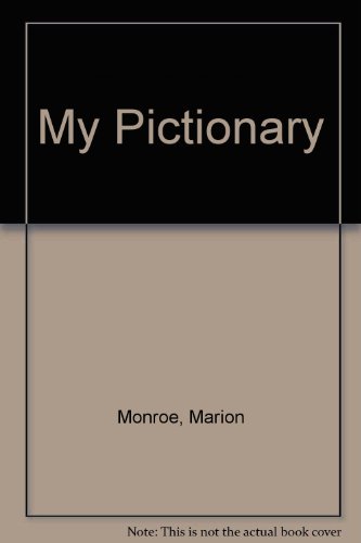 My Pictionary (9780673124807) by Marion Monroe; Andrew Schiller