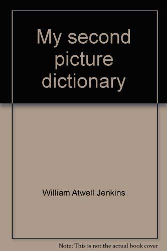 9780673124845: My second picture dictionary