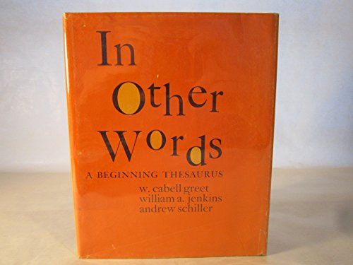 Stock image for In Other Words: A Beginning Thesaurus for sale by ThriftBooks-Atlanta