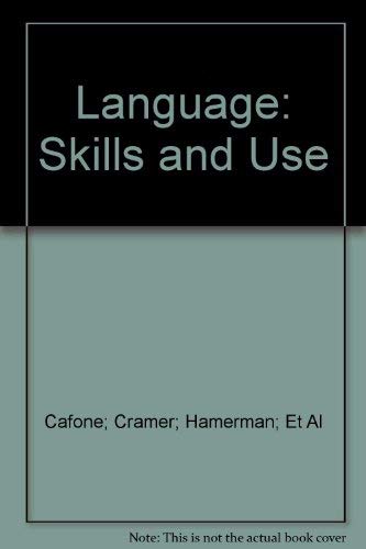 9780673127549: Language: Skills and Use