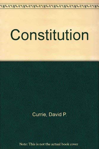 Constitution (9780673133960) by Currie, David P.; Stevos, Joyce L.; United States Constitution