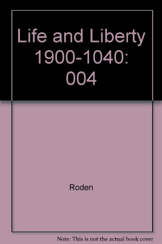 Life and Liberty 1900-1040 (004) (9780673134646) by Roden