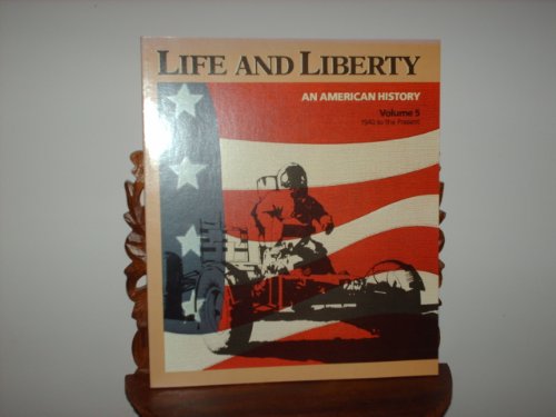 Life and Liberty 1940 to Present (005) (9780673134653) by Roden