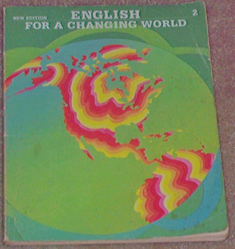 English for a Changing World Level 2 Student Book (9780673145024) by Wardhaugh, Ronald