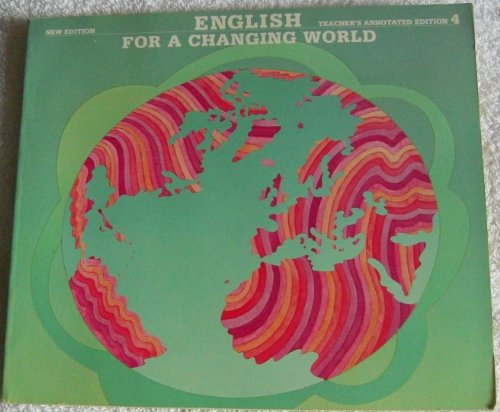English for a Changing World Level 4 (9780673145109) by Wardhaugh, Ronald