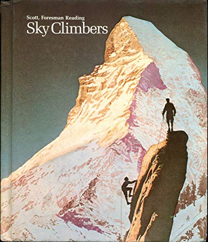 Stock image for Sky Climbers (Scott Foresman Reading Series Grade 5, Level 10) for sale by ThriftBooks-Dallas