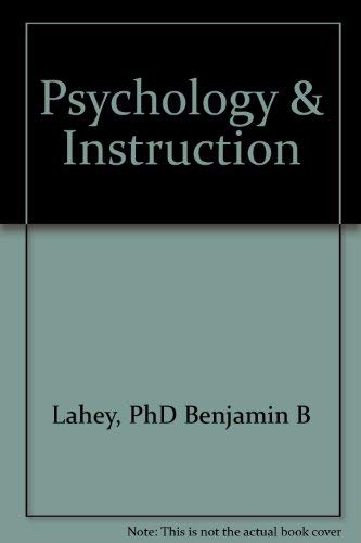 Beispielbild fr Psychology and Instruction: A Practical Approach to Educational Psychology zum Verkauf von WeSavings LLC