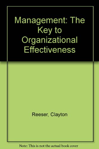 Stock image for Management: The Key to Organizational Effectiveness for sale by Irish Booksellers