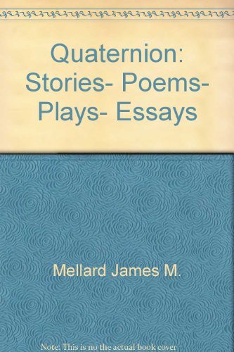 Stock image for Quaternion: Stories, poems, plays, essays for sale by HPB-Red