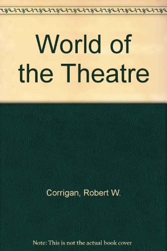 9780673151070: The World of the Theatre