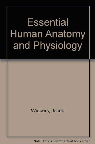 9780673152497: Essential Human Anatomy and Physiology