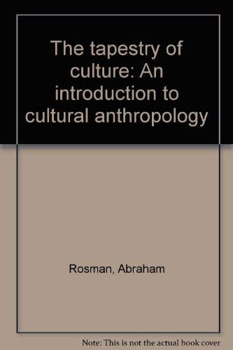 Imagen de archivo de The Tapestry of Culture: An Introduction to Cultural Anthropology a la venta por Nelsons Books