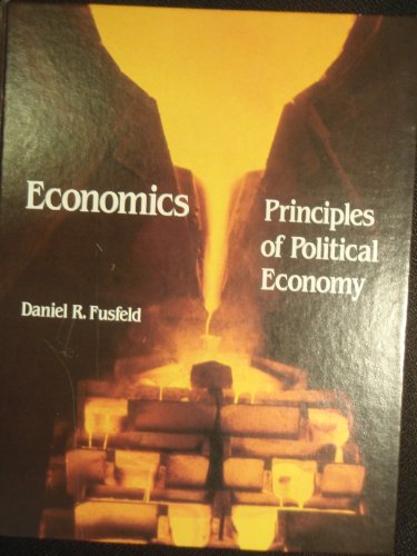 Imagen de archivo de Economics, Principles of Political Economy a la venta por Better World Books