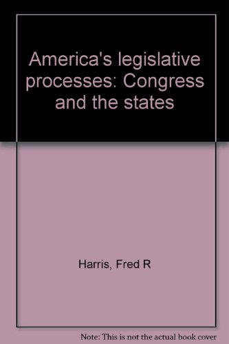 Beispielbild fr America's Legislative Processes: Congress and the States zum Verkauf von Books From California