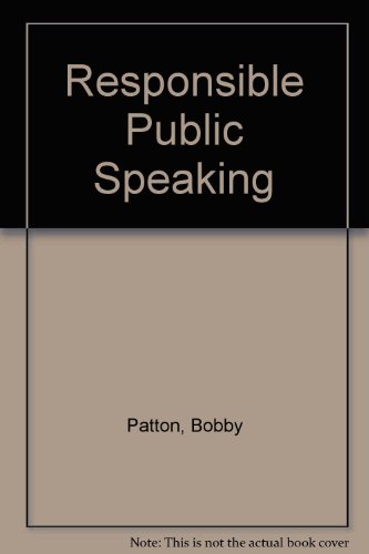 Beispielbild fr Responsible Public Speaking zum Verkauf von Better World Books