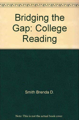 Imagen de archivo de Bridging the gap: College reading a la venta por Better World Books