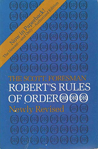 Beispielbild fr The Scott, Foresman Robert's Rules of Order Newly Revised zum Verkauf von Basement Seller 101