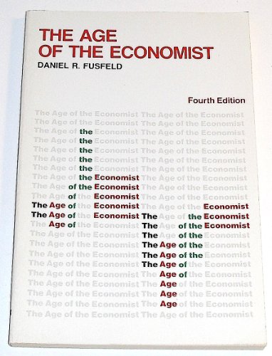 Imagen de archivo de The Age of the Economist a la venta por Better World Books