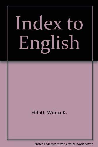 Imagen de archivo de Index to English a la venta por Once Upon A Time Books