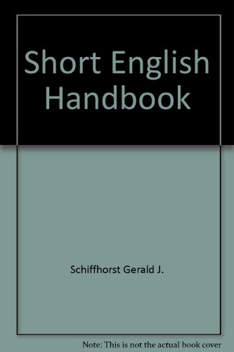 Short English handbook (9780673155450) by Fear, David E