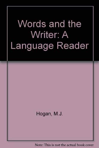 Imagen de archivo de Words and the Writer: A Language Reader a la venta por Hastings of Coral Springs