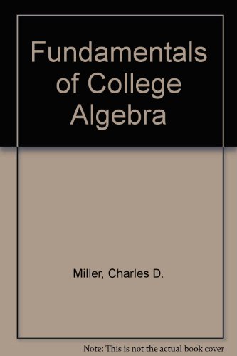 9780673156136: Fundamentals of College Algebra