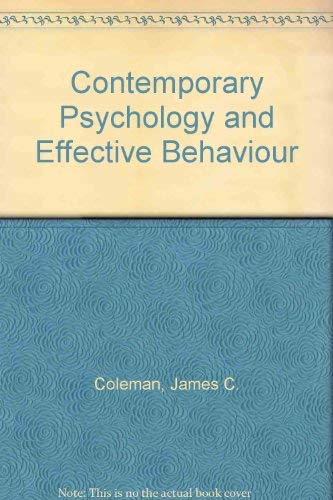 Beispielbild fr Contemporary Psychology and Effective Behavior zum Verkauf von Better World Books