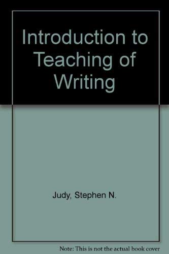 9780673156853: Introduction to Teaching of Writing
