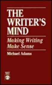 9780673158109: The Writer's Mind: Making Writing Make Sense