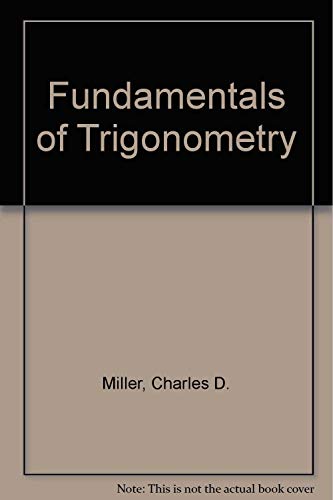 Imagen de archivo de Fundamentals of Trigonometry a la venta por Better World Books