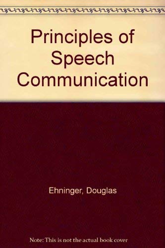 Stock image for Principles of Speech Communication for sale by The Yard Sale Store