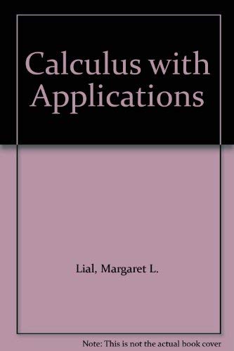 9780673158956: Calculus with Applications