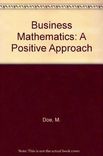 Stock image for Business Mathematics: A Positive Approach for sale by The BiblioFile