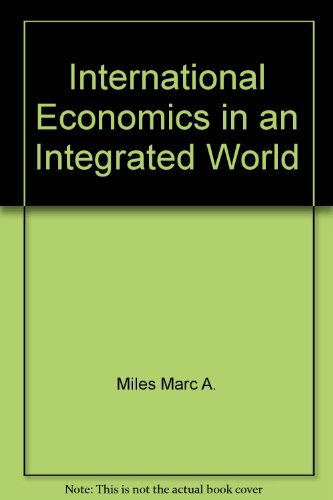 9780673160201: International economics in an integrated world