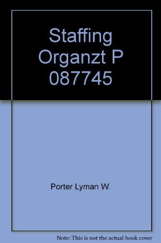 Stock image for Staffing Organzt P 087745 for sale by Robinson Street Books, IOBA
